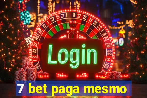 7 bet paga mesmo